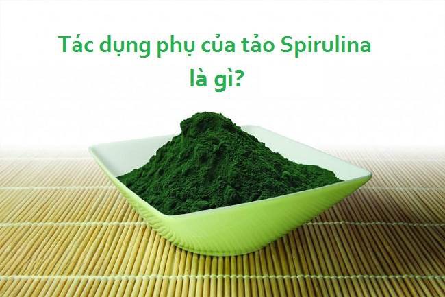 Tất tần tật những tác dụng phụ của tảo xoắn Spirulina cần biết