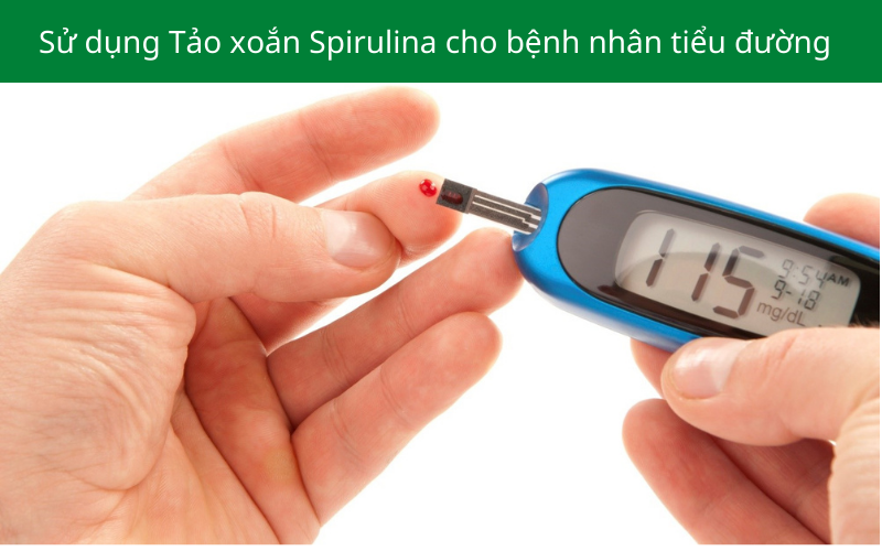Sử dụng Tảo xoắn Spirulina cho bệnh nhân tiểu đường